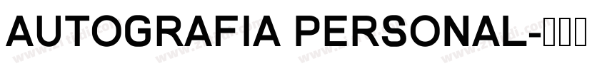 Autografia PERSONAL字体转换